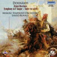Dohnanyi: Symphony in F major, Zrínyi Overture, Suite en Valse